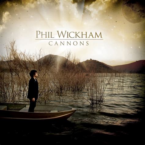 phil wickham cannons|Phil Wickham – Cannons (2007, CD) .